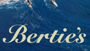 Why Bertie?